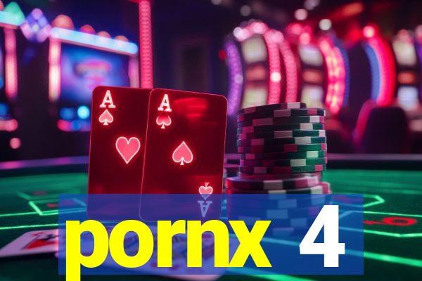 pornx 4